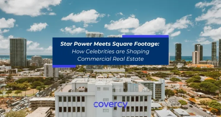 celebrity commercial real estate strategies - covercy
